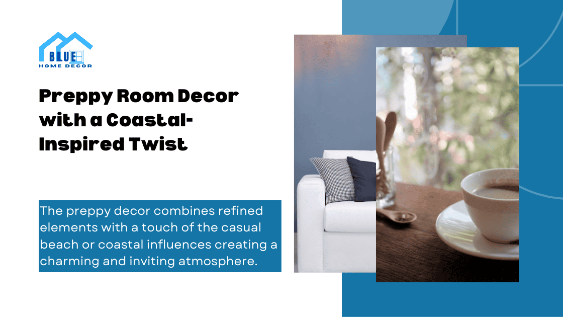 Preppy Room Decor with a Coastal-Inspired Twist